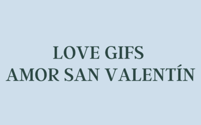 Love Gifs Amor San Valentín