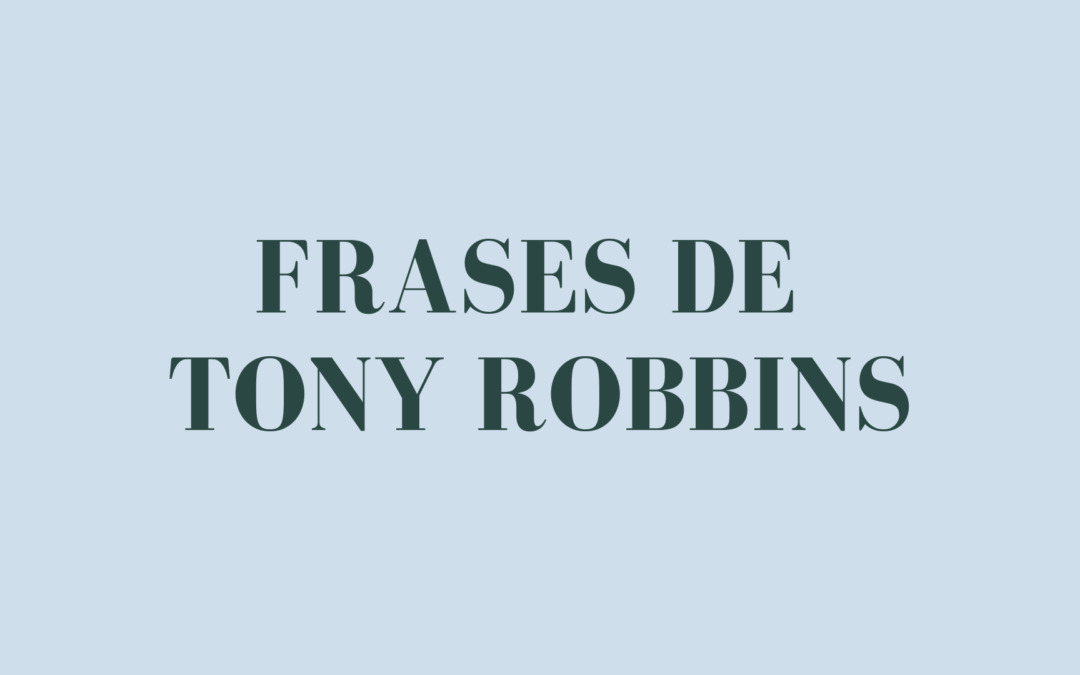 Frases de Tony Robbins