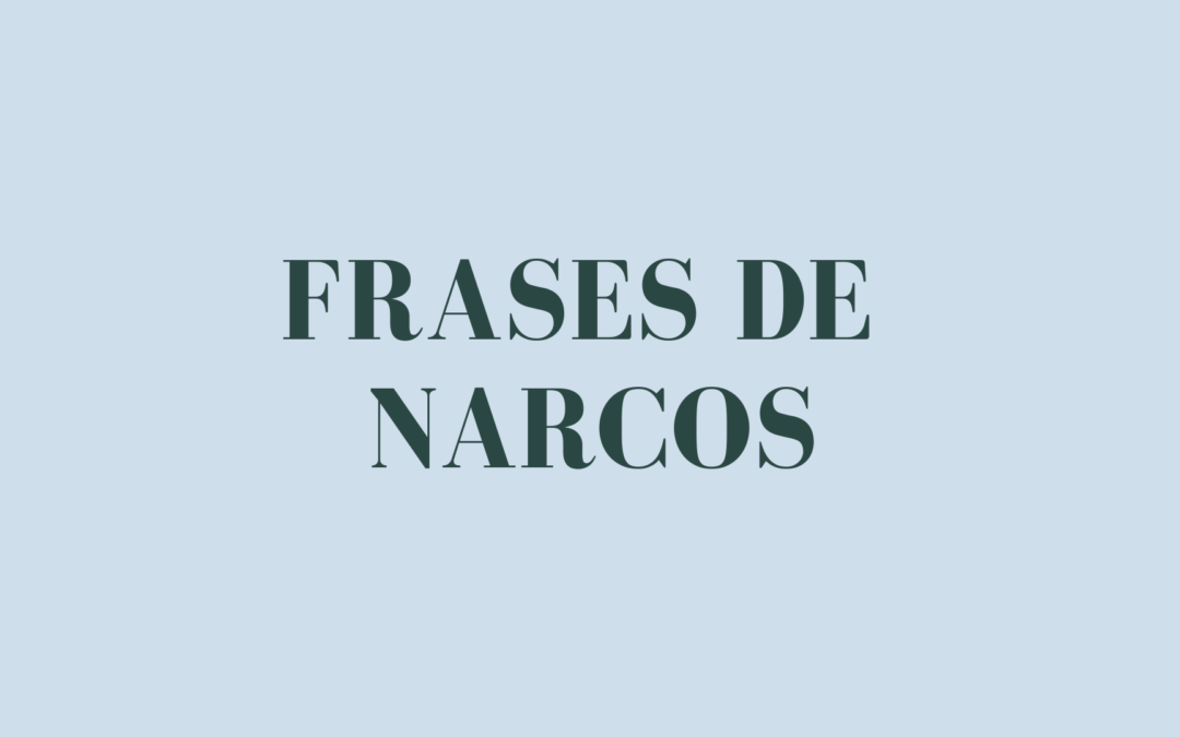 Frases de Narcos