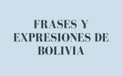 Frases y expresiones de bolivia
