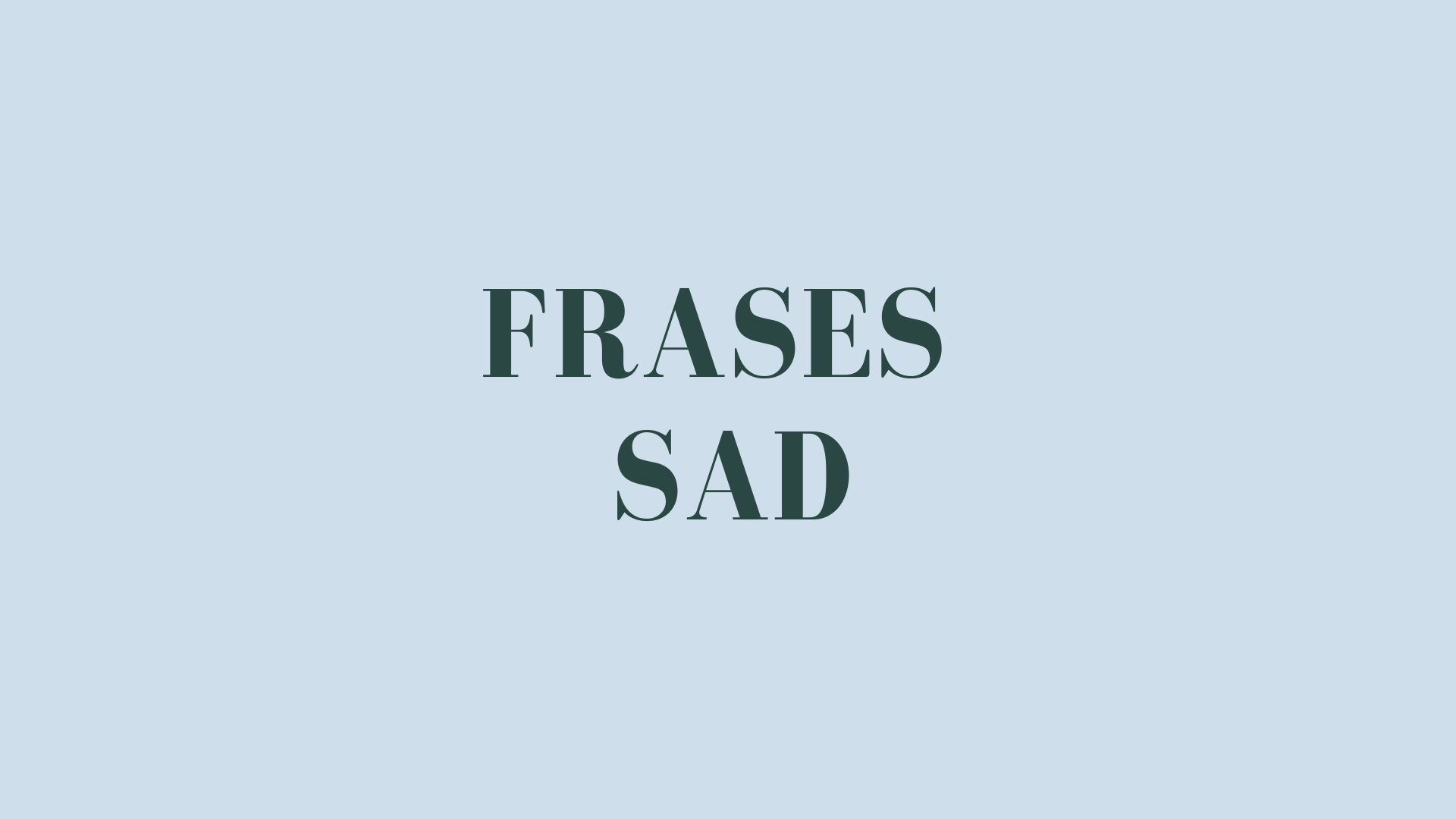 frases-sad-frases-de-amor
