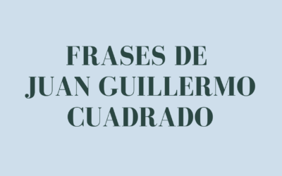 Frases de Juan Guillermo Cuadrado