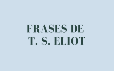 Frases de T. S. Eliot