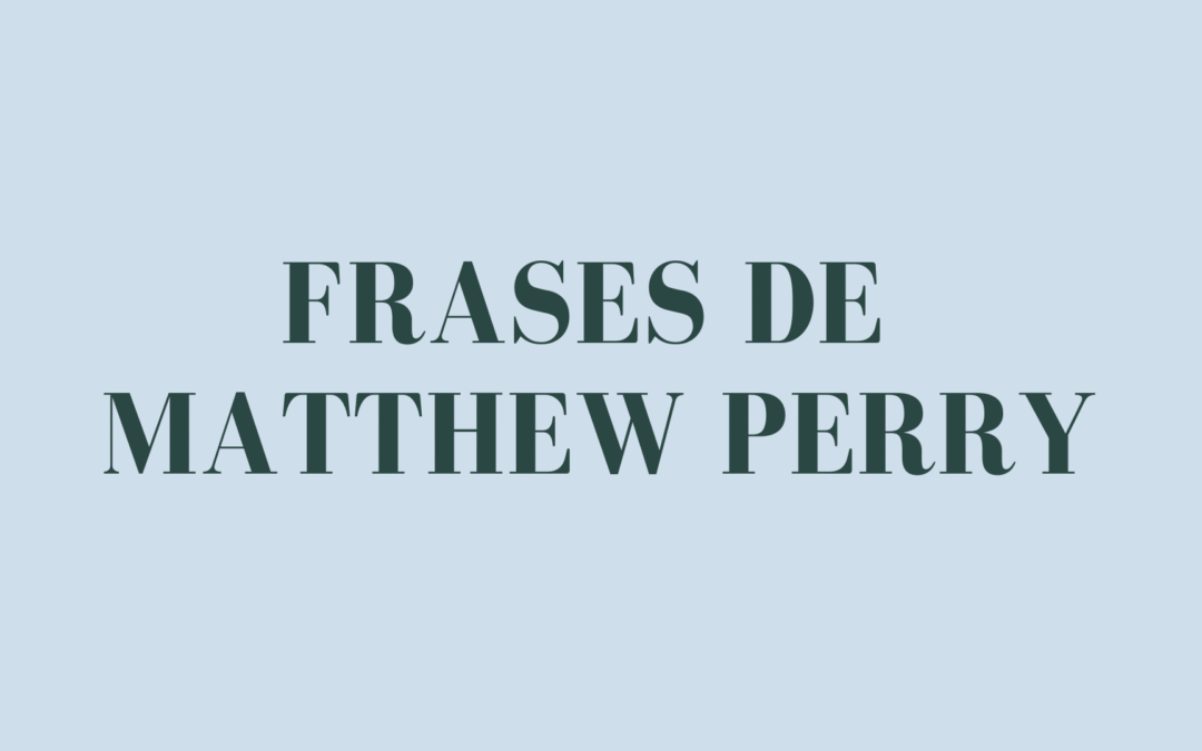 Frases de Matthew Perry