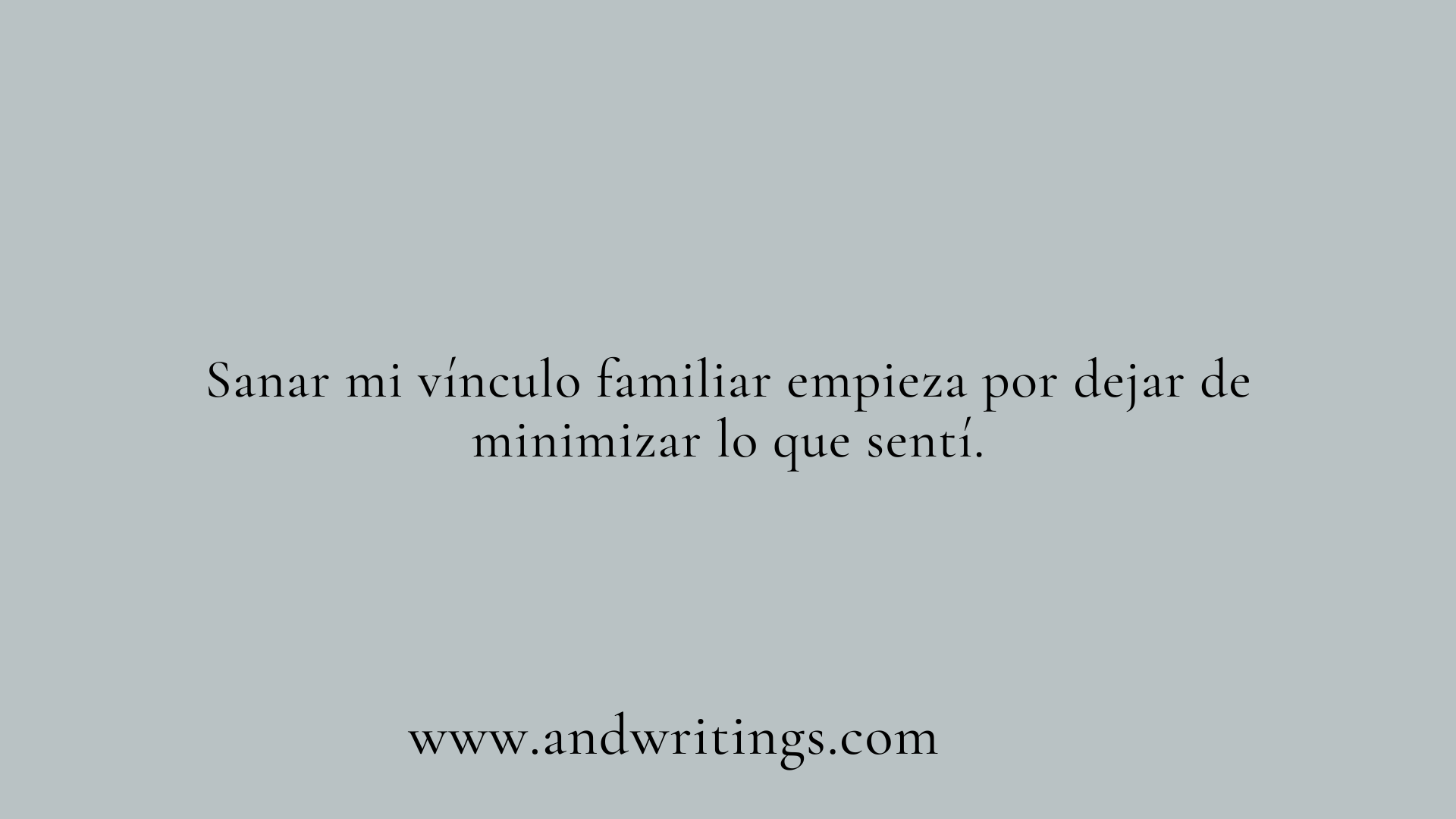 Frases de sanar vínculos familiares
