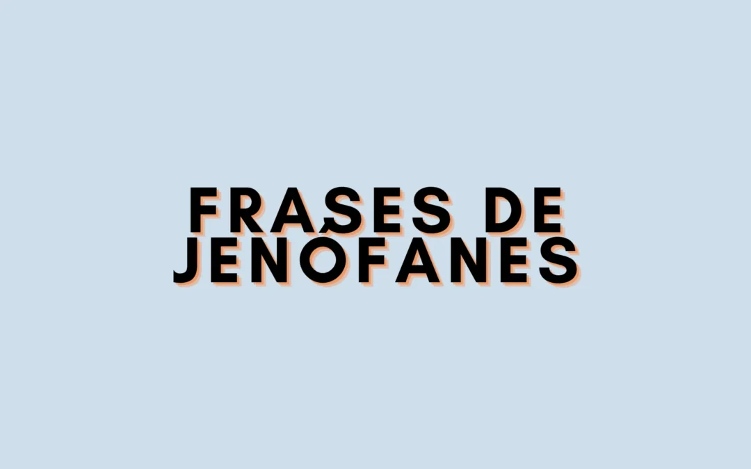 Frases de Jenófanes
