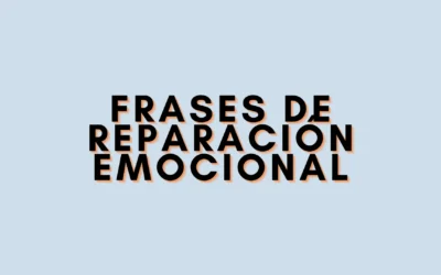 Frases de reparación emocional