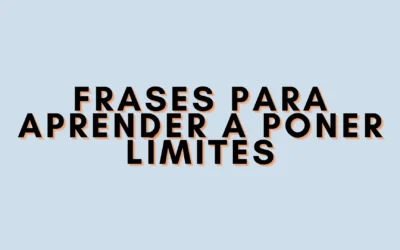 Frases para aprender a poner límites