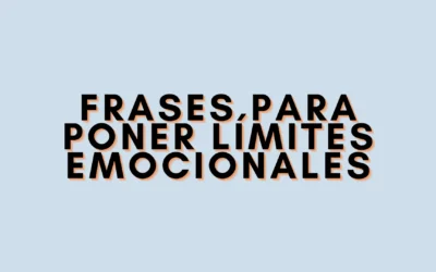 Frases para poner límites emocionales